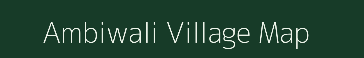 Ambiwali village map in Maharashtra