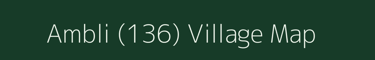 Ambli (136) village map in Haryana