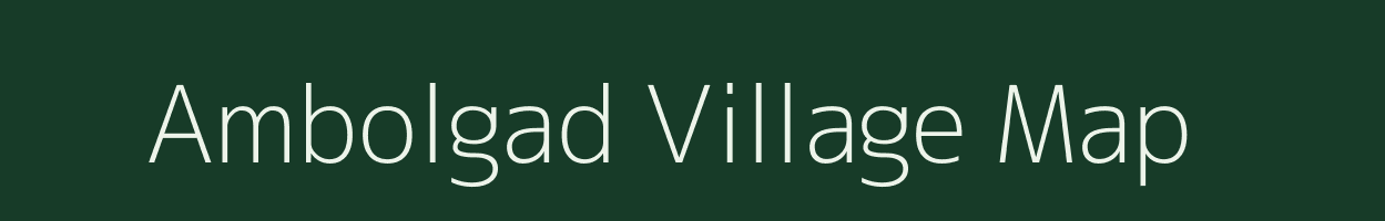 Ambolgad village map in Maharashtra