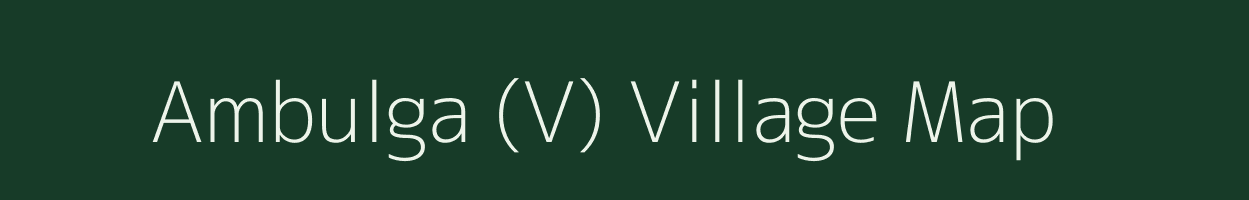 Ambulga (V) village map in Maharashtra