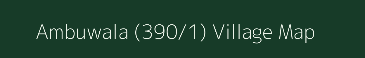 Ambuwala (390/1) village map in Himachal Pradesh