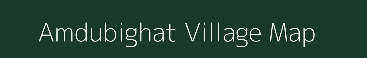Amdubighat village map in Meghalaya
