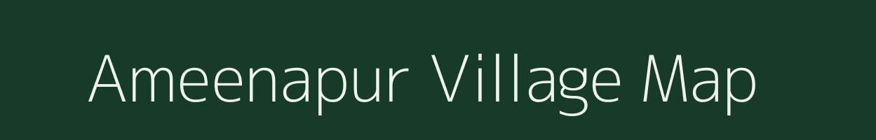 Ameenapur village map in Andhra Pradesh