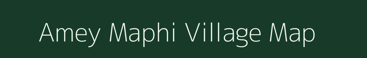 Amey Maphi village map in Uttar Pradesh