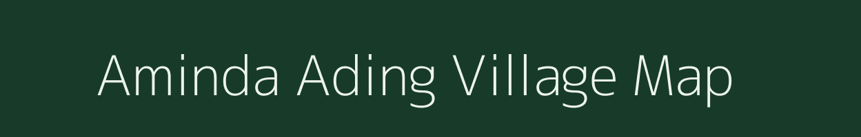 Aminda Ading village map in Meghalaya