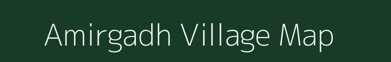 Amirgadh village map in Gujarat