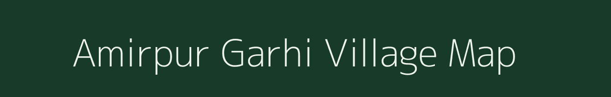 Amirpur Garhi village map in Uttar Pradesh