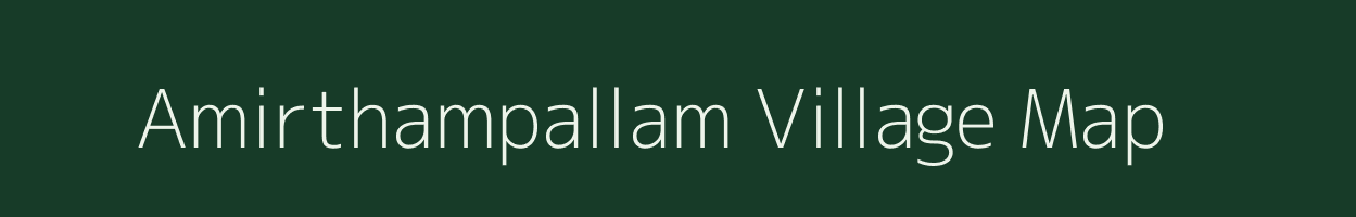 Amirthampallam village map in Tamil Nadu