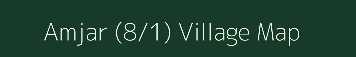 Amjar (8/1) village map in Himachal Pradesh