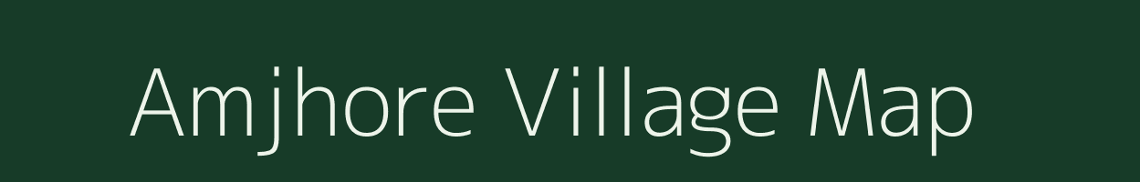 Amjhore village map in Jharkhand