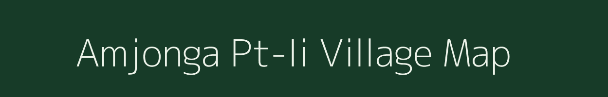 Amjonga Pt-Ii village map in Assam