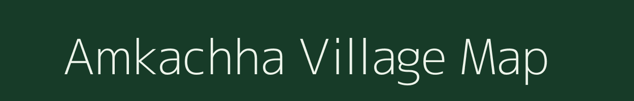 Amkachha village map in Uttar Pradesh