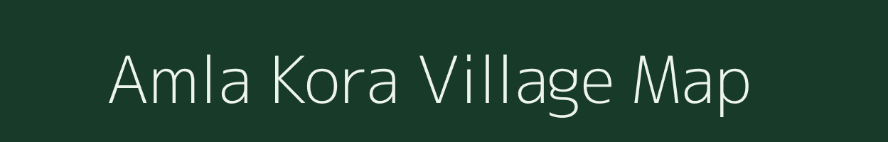 Amla Kora village map in West Bengal