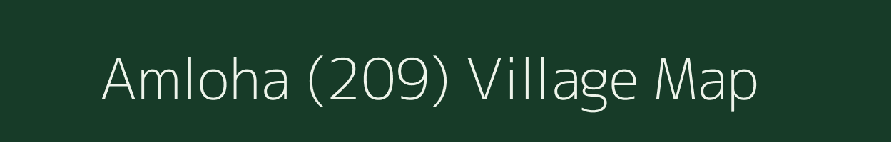 Amloha (209) village map in Haryana