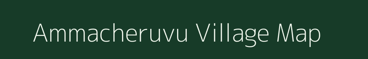 Ammacheruvu village map in Andhra Pradesh