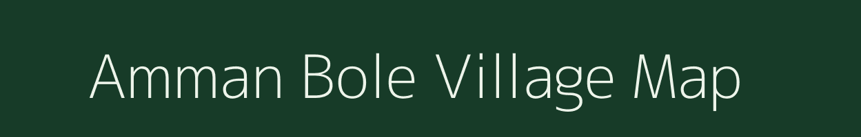 Amman Bole village map in Andhra Pradesh