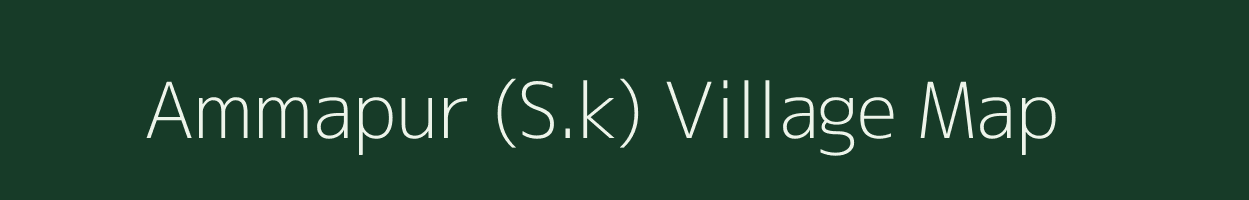 Ammapur (S.k) village map in Karnataka