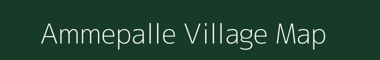 Ammepalle village map in Andhra Pradesh