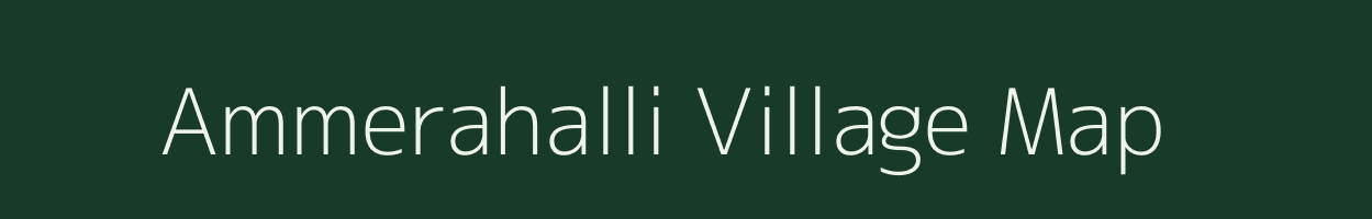 Ammerahalli village map in Karnataka