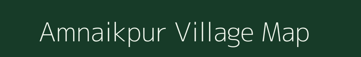 Amnaikpur village map in Uttar Pradesh