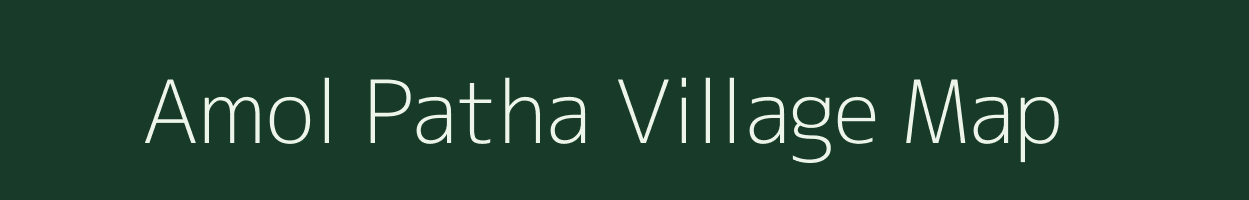 Amol Patha village map in Madhya Pradesh