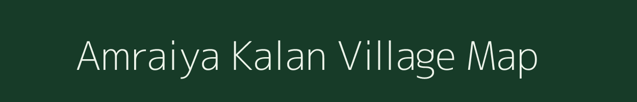 Amraiya Kalan village map in Uttar Pradesh