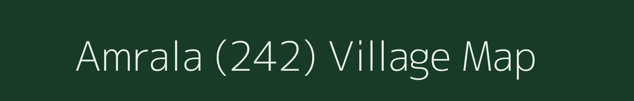 Amrala (242) village map in Haryana