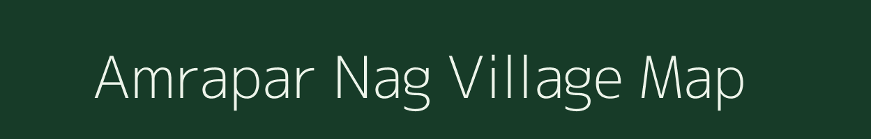 Amrapar Nag village map in Gujarat