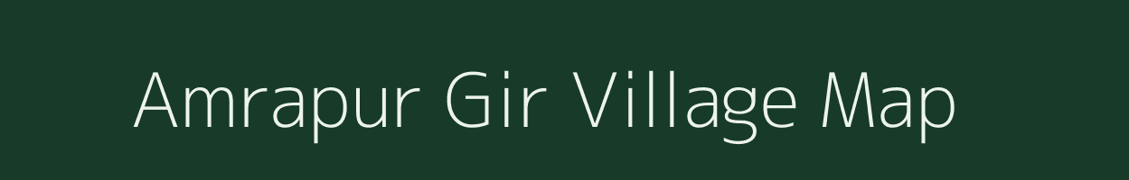 Amrapur Gir village map in Gujarat