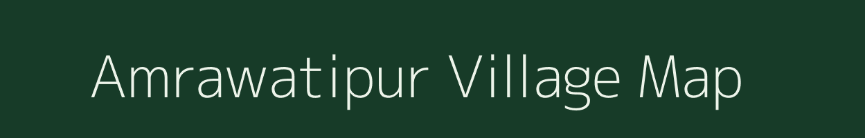 Amrawatipur village map in Chhattisgarh