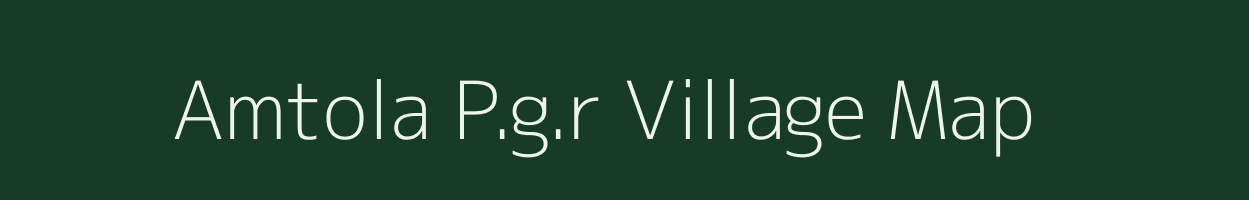 Amtola P.g.r village map in Assam