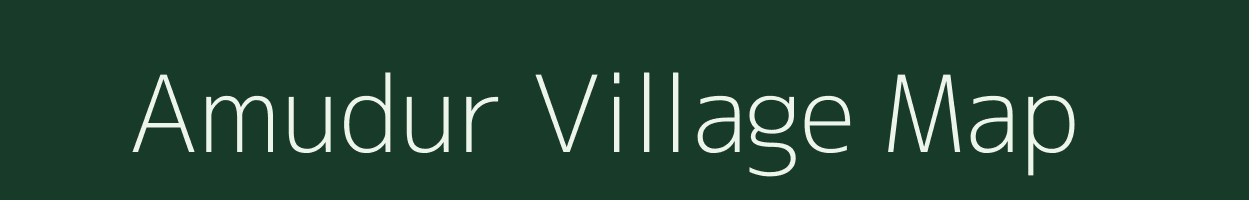 Amudur village map in Tamil Nadu