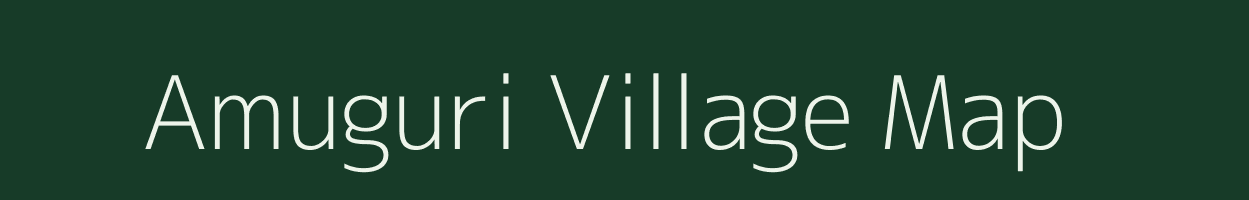 Amuguri village map in Assam