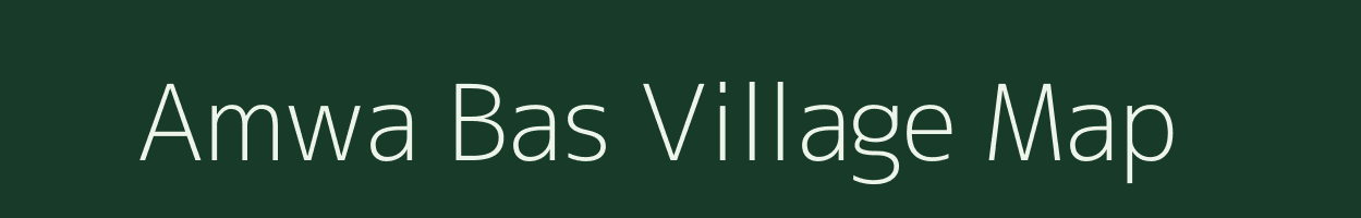 Amwa Bas village map in Uttar Pradesh