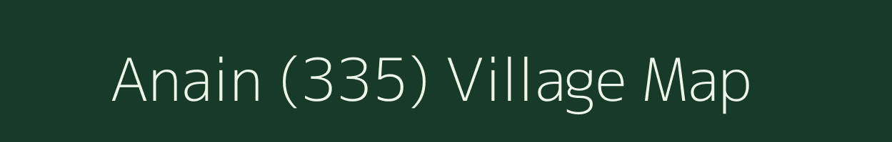 Anain (335) village map in Himachal Pradesh