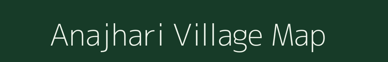 Anajhari village map in Jharkhand