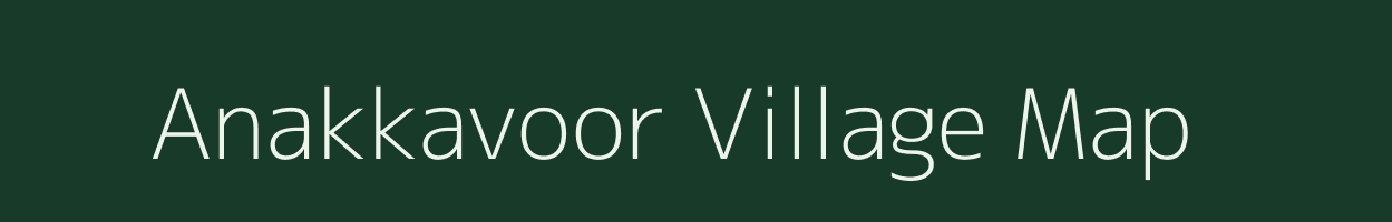 Anakkavoor village map in Tamil Nadu