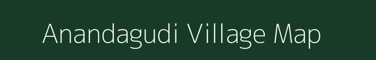 Anandagudi village map in Tamil Nadu