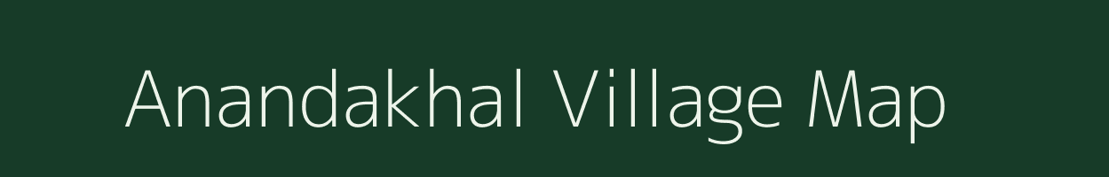 Anandakhal village map in Assam