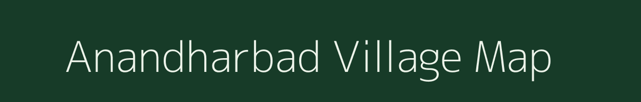 Anandharbad village map in Madhya Pradesh