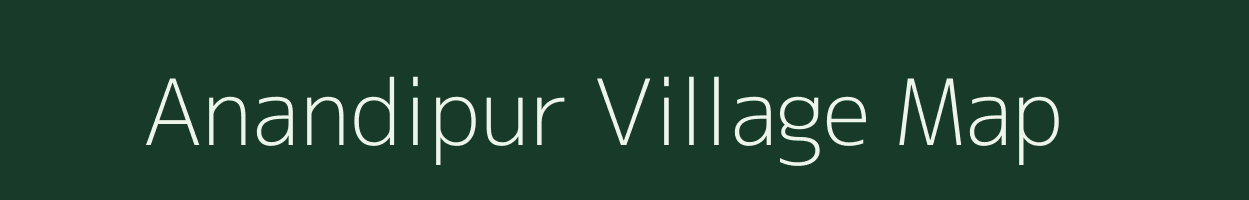 Anandipur village map in West Bengal