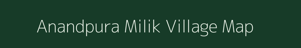 Anandpura Milik village map in Bihar