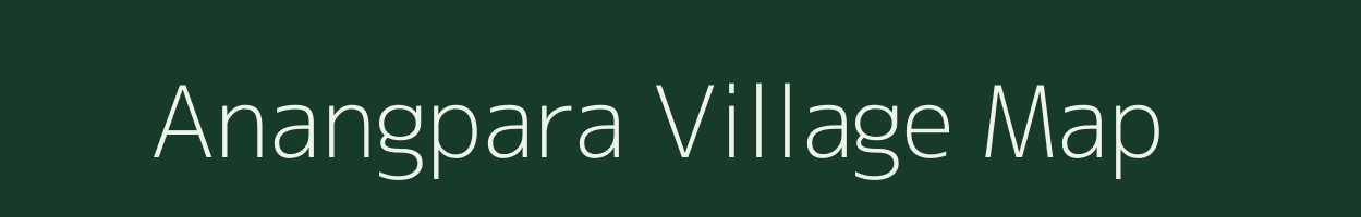 Anangpara village map in Meghalaya