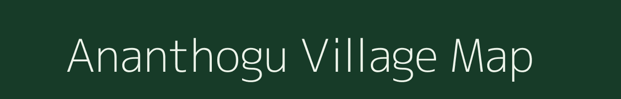 Ananthogu village map in Andhra Pradesh