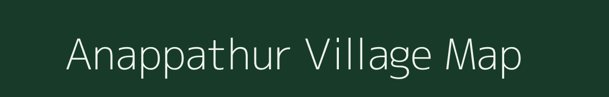 Anappathur village map in Tamil Nadu