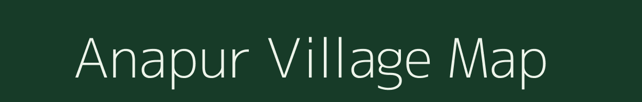 Anapur village map in Bihar