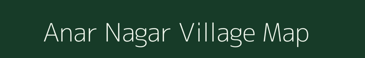 Anar Nagar village map in West Bengal