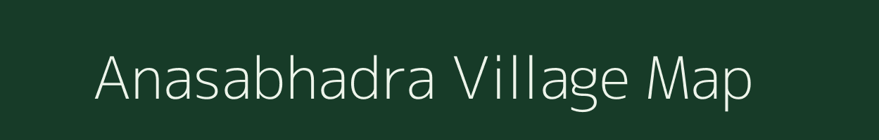 Anasabhadra village map in Andhra Pradesh