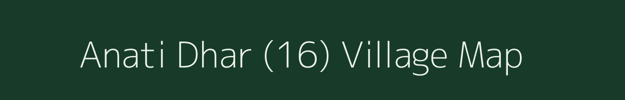 Anati Dhar (16) village map in Himachal Pradesh