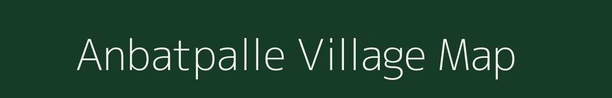 Anbatpalle village map in Andhra Pradesh